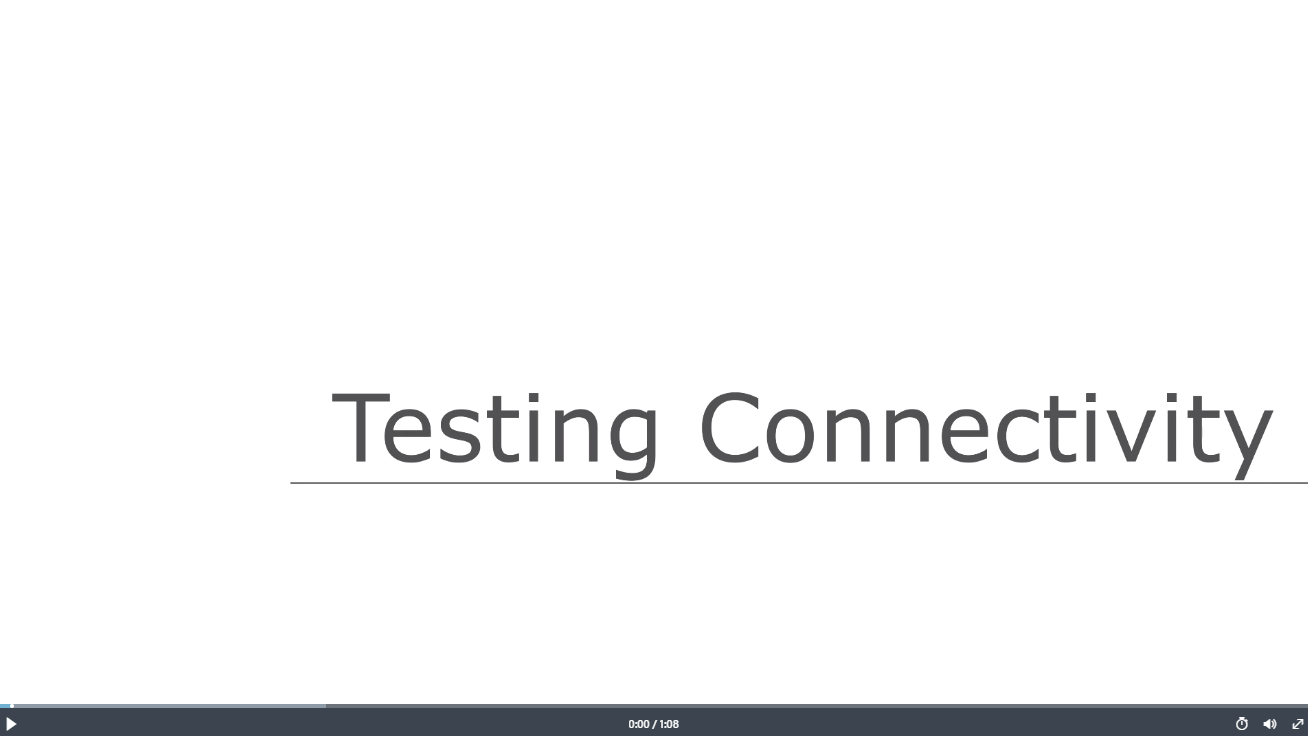 TestingConnectivity_Video.png